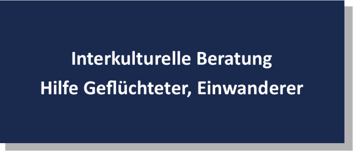 Interkulturelle Beratung und Hilfe für Geflüchtete und Eingewanderte